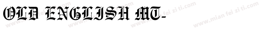OLD ENGLISH MT字体转换